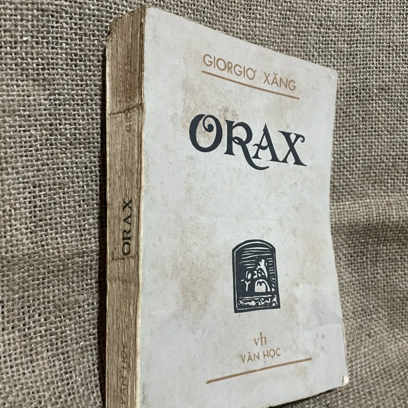 Orax: Giorgiơ Xăng; Vương Linh dịch và giới thiệu - George Sand 748191