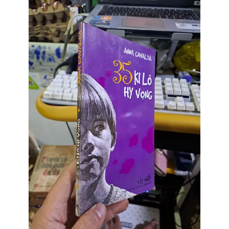 35 ki lô hy vọng Anna Gavalda 2009 mới 80% ố Văn học nước ngoài HCM1709 559927