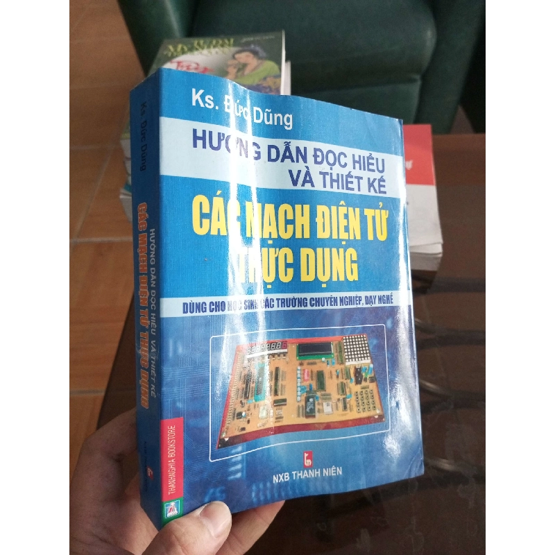 (Sách cũ SCGR) Hướng dẫn đọc hiểu và thiết kế các mạch điện tử thực dụng - Đức Dũng 2009 VAVO-A2 Blogmeo090426 1015946
