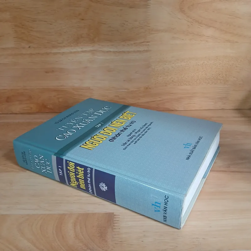 Tuyển Tập Cao Xuân Dục (Tập 1) - Người Đời Nên Biết (Nhân Thế Tu Tri) 737377