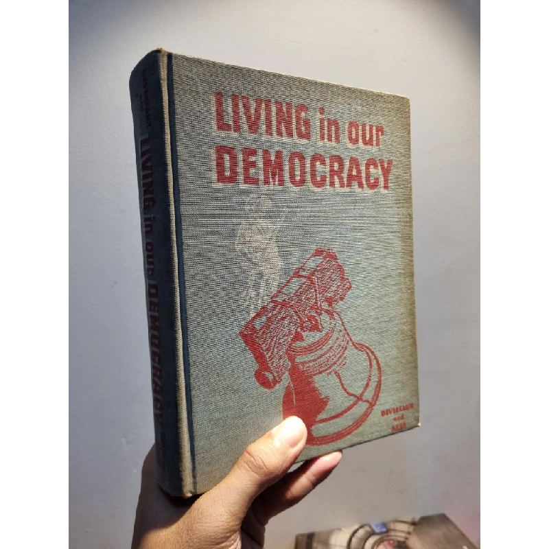 LIVING IN OUR DEMOCRACY - Vanza Nielsen Deverezux and Homer Ferris Aker 224785