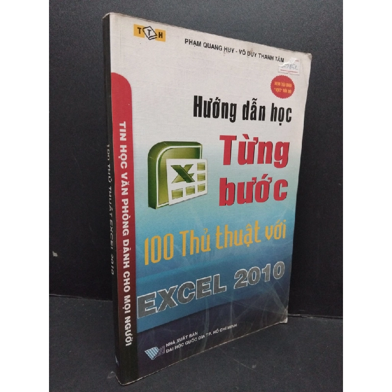 100 Thủ thuật excel 2010 mới 80% ố ẩm góc nhẹ 2010 HCM2809 Phạm Quang Huy - Võ Duy Thanh Tâm GIÁO TRÌNH, CHUYÊN MÔN 340157