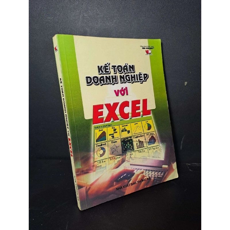 Kế toán doanh nghiệp với excel - 2002 mới 80% ố - KINH TẾ - TÀI CHÍNH - CHỨNG KHOÁN - HCM0111 924814