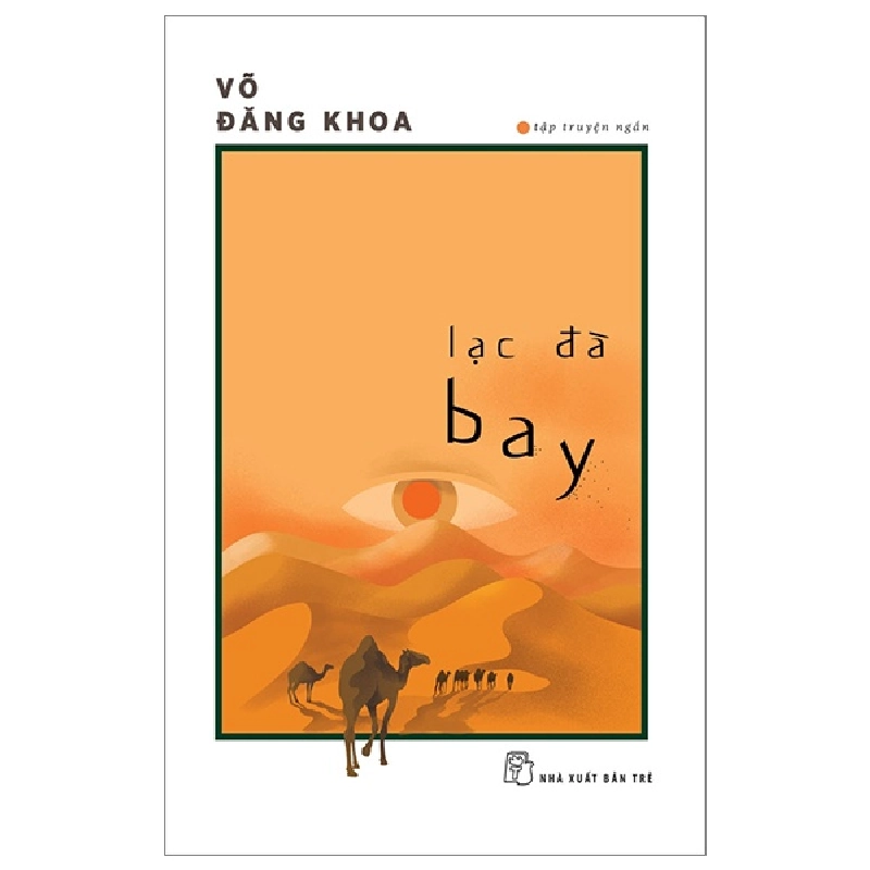 Lạc Đà Bay - Võ Đăng Khoa 295433