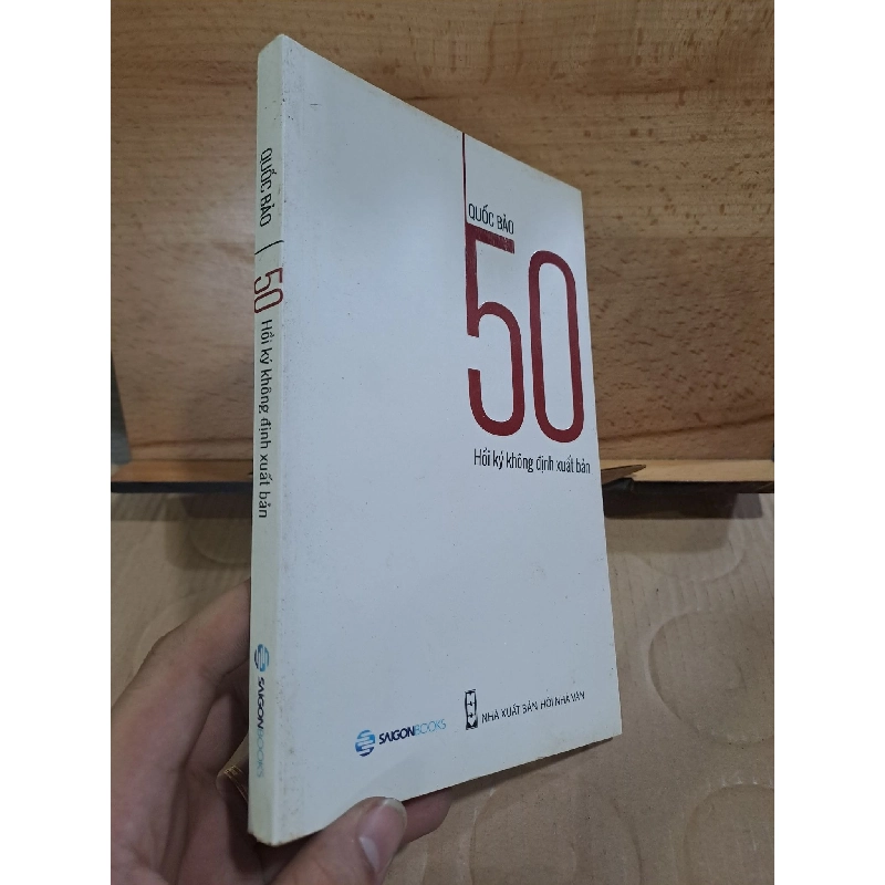50 hồi ký không định xuất bản Quốc Bảo 2017 mới 80% HCM1406 911530