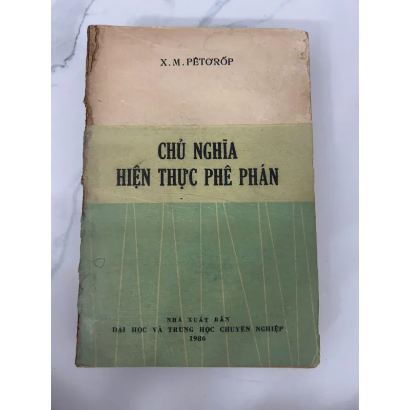 Chủ Nghĩa Hiện Thực Phê Phán – X. M. Petoróp 699002