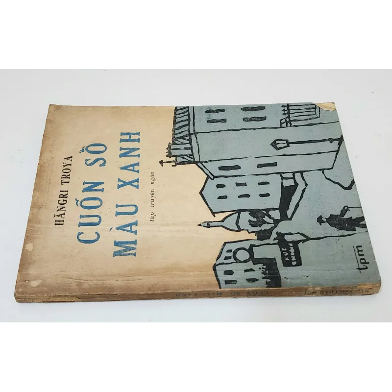 Truyện ngắn CUỐN SỔ MÀU XANH (Henri Troyat) 791304