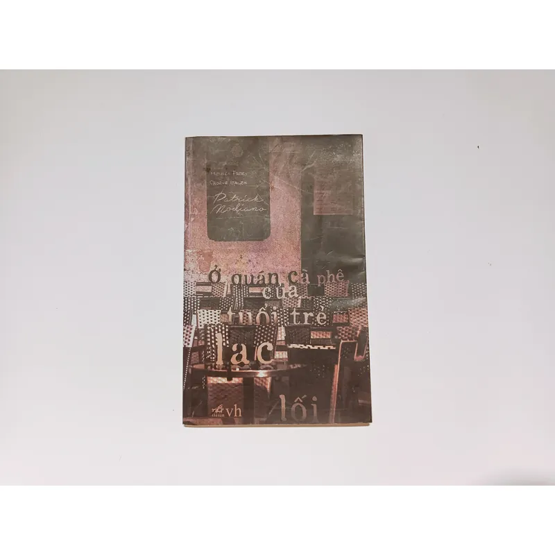 Ở Quán Cà Phê Của Tuổi Trẻ Lạc Lối - Patrick Modiano 735493
