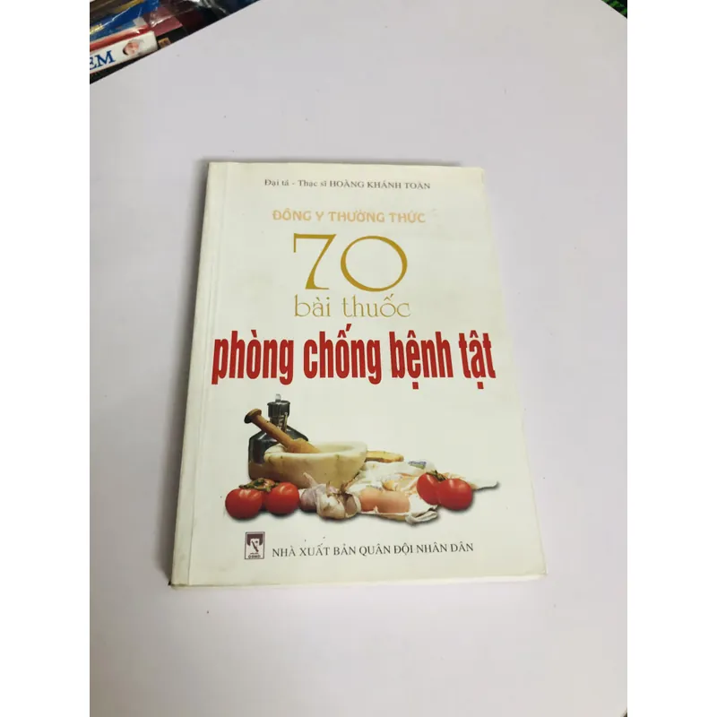 70 BÀI THUỐC PHÒNG CHỐNG BỆNH TẬT  693791