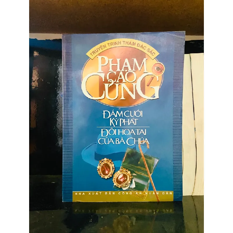 Đám cưới kỳ phát Đôi hoa tai của bà Chúa - Phạm Cao Củng 554353