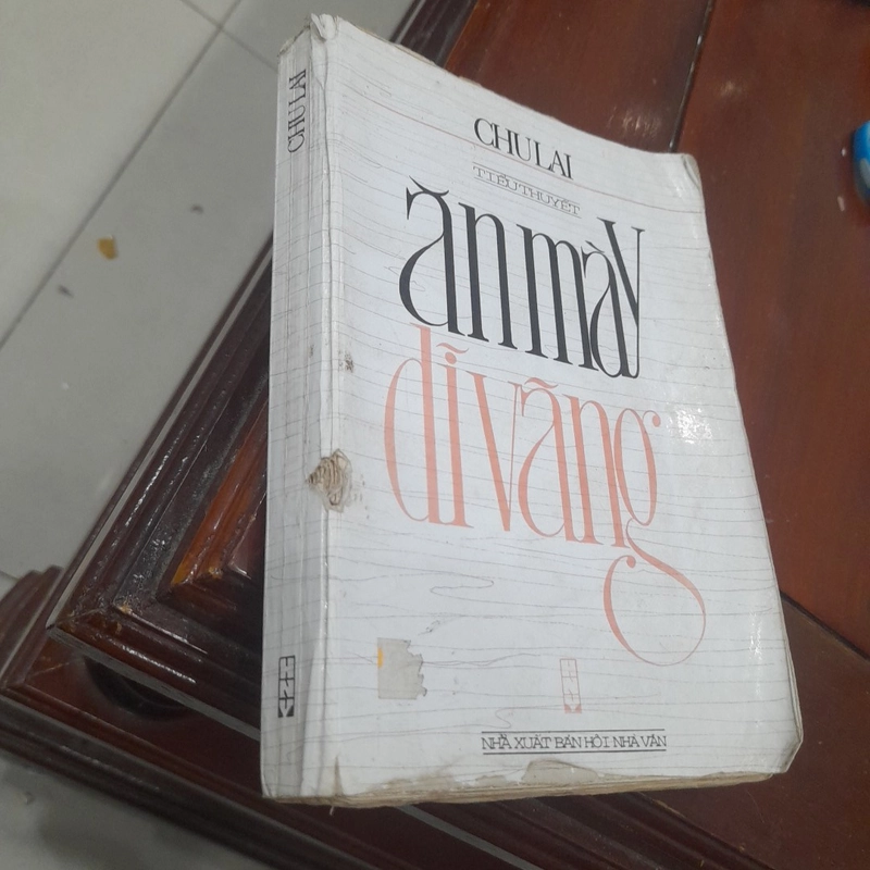 Chu Lai - ĂN MÀY DĨ VÃNG (tiểu thuyết) 469318