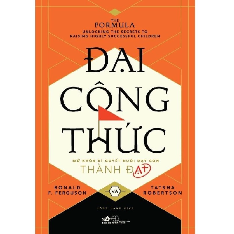 Đại công thức - Ronald F.Ferguson và Tatsha Robertson 2021 New 100% HCM.PO 30551