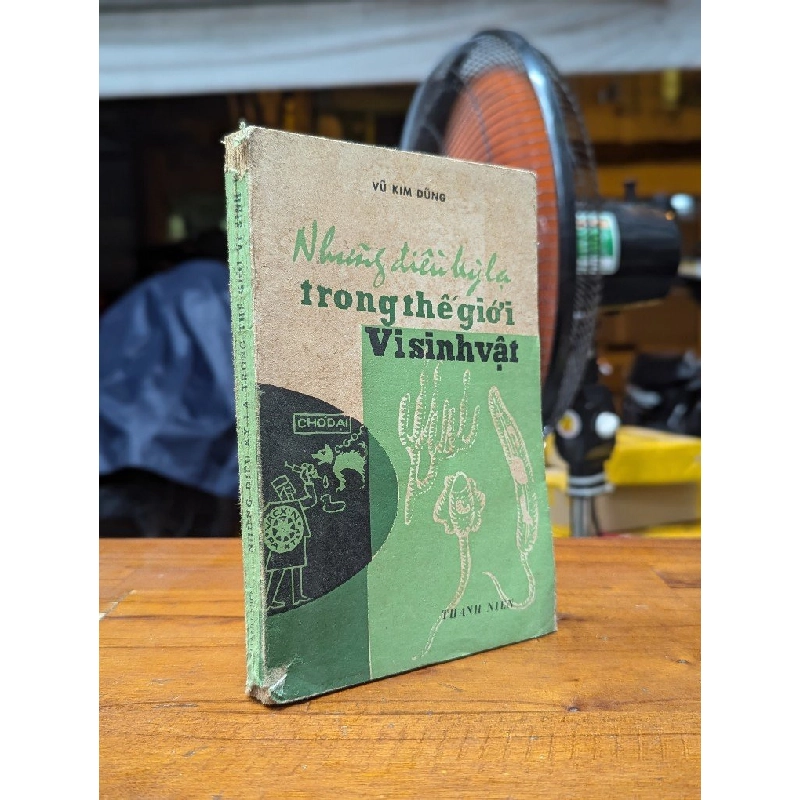 Những điều kỳ lạ trong thế giới vi sinh vật - Vũ Kim Dũng 187959