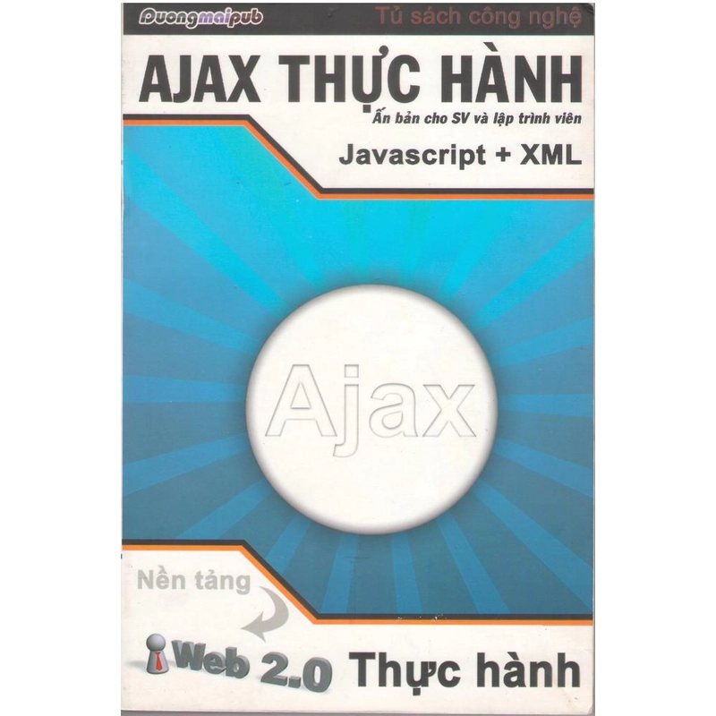 AJAX ,JAVASCRIPT + XML(Full bộ Lý thuyết + thực hành) 504793