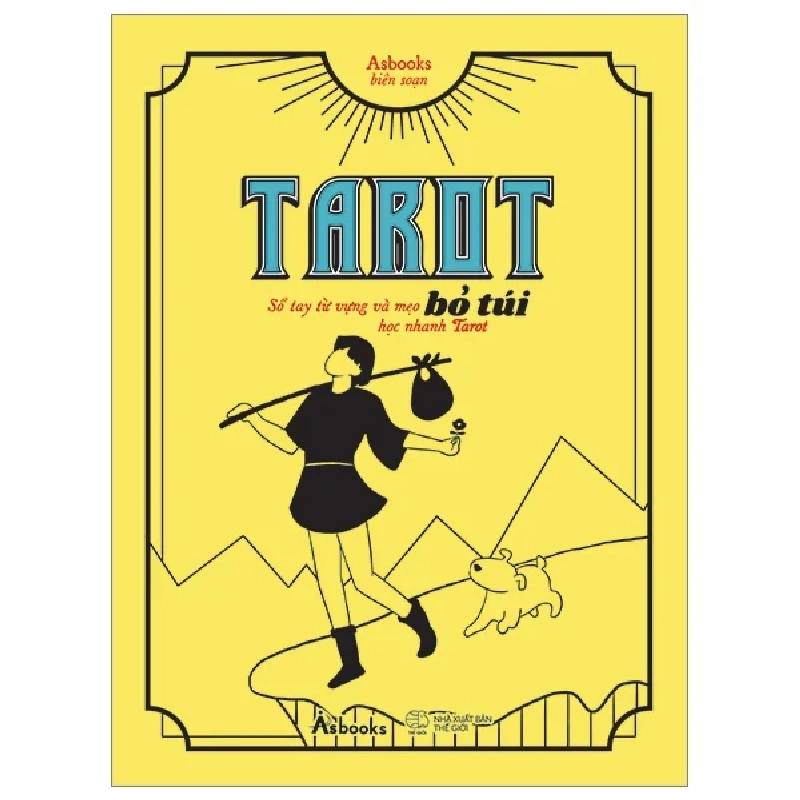 Tarot Bỏ Túi - Sổ Tay Từ Vựng Và Mẹo Học Nhanh Tarot - Asbooks biên soạn 280008