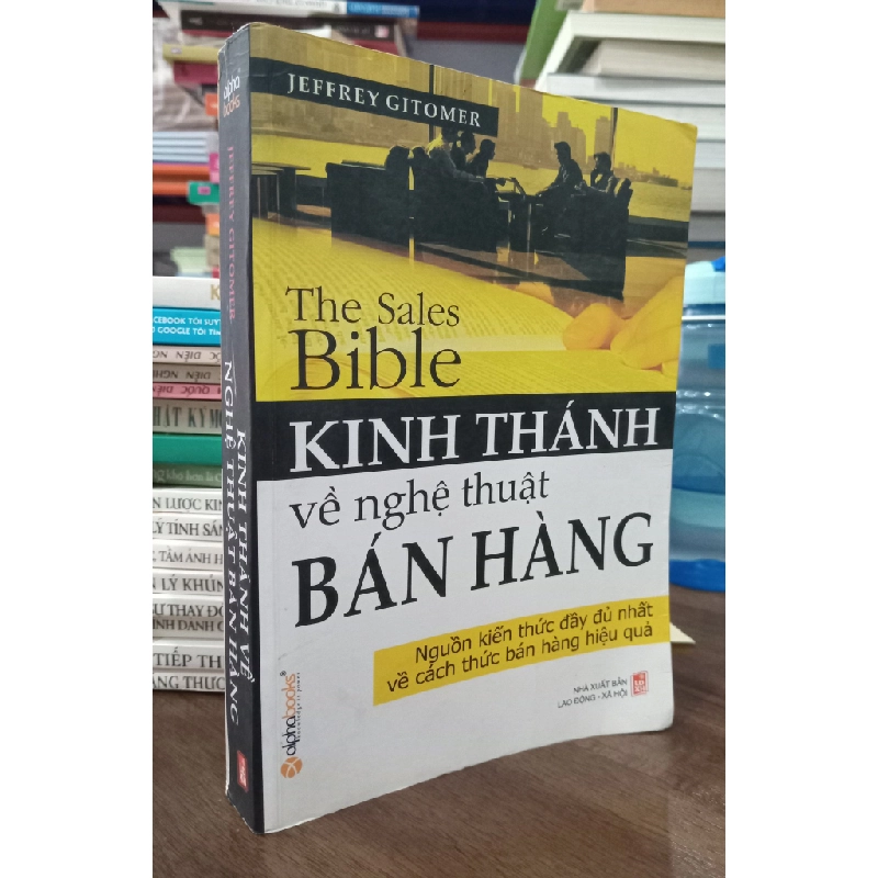 Kinh Thánh Về Nghệ Thuật Bán Hàng - The Sales Bible - Jeffrey Gitomer 121709