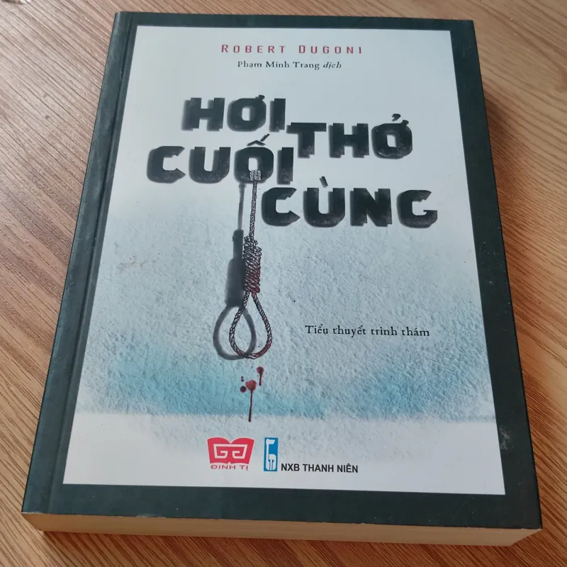 Hơi thở cuối cùng - Robert Dugoni 705020