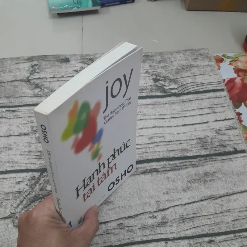 Joy Hạnh Phúc Tại Tâm. OSHO.  595998