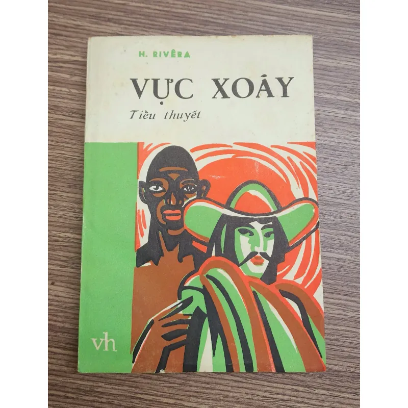 [Tác phẩm văn học Colombia] - VỰC XOÁY

Tác giả H. Rivera 776800