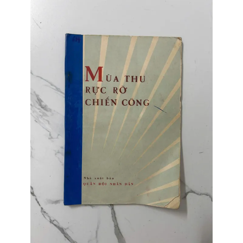 Mùa thu rực rỡ chiến công – Nhiều tác giả (NXB Quân đội nhân dân) 1023492