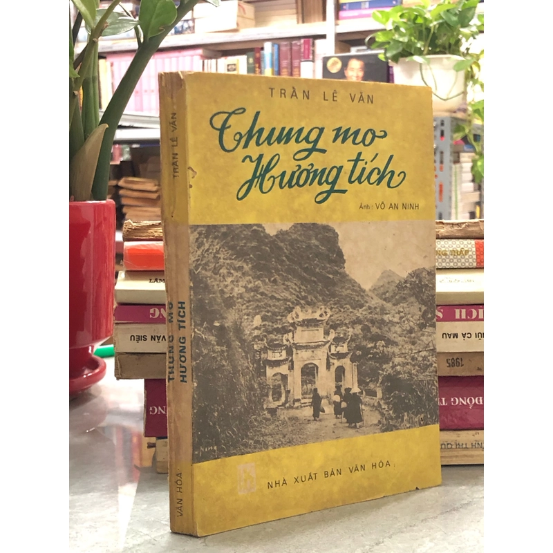 CHUNG MƠ HƯƠNG TÍCH - Trần Lê Văn 360047