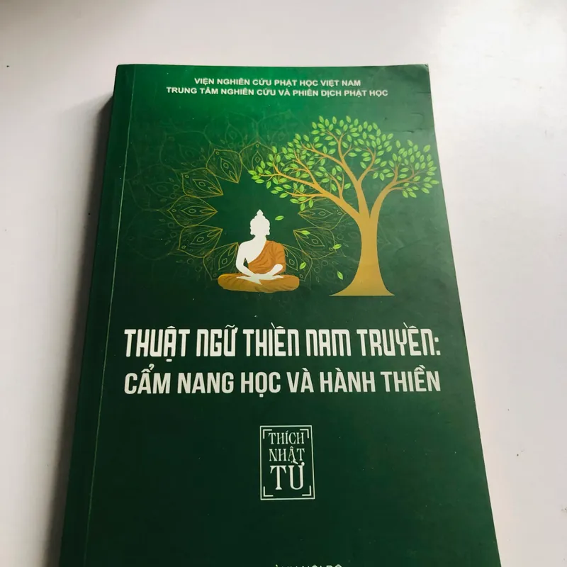 THUẬT NGỮ THIỀN NAM TRUYỀN: CẨM NANG HỌC VÀ HÀNH THIỀN 565419