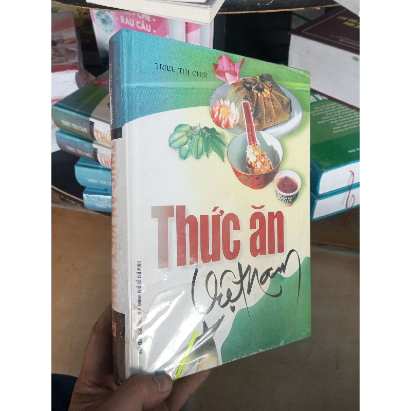 (Sách cũ SCGR) Thức ăn Việt Nam - Thị Chơi 2011 VAVO-A0 Blogmeo090426 1014445