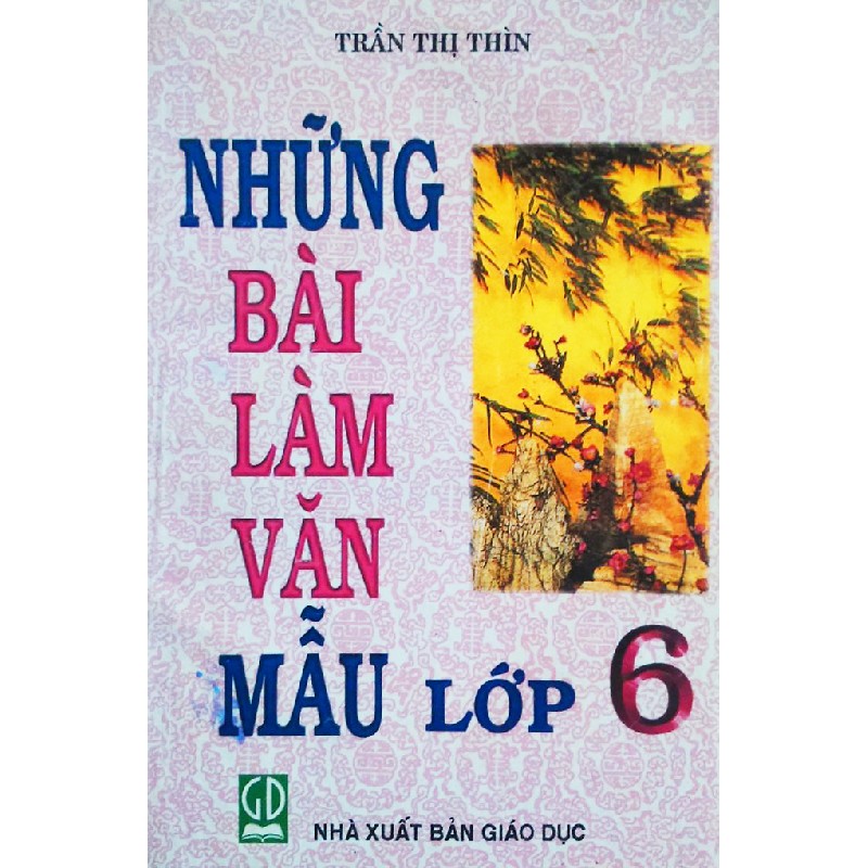 Những Bài Làm Văn Mẫu Lớp 6 Xưa 8121