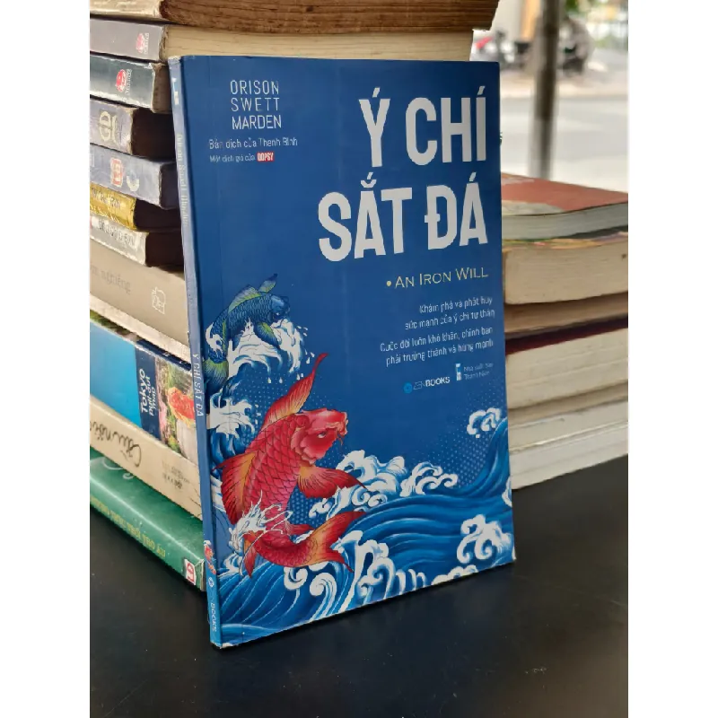 Ý chí sắt đá - Orison Swett Marden 697911