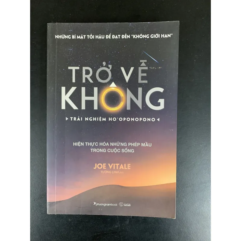 (Sách cũ) Trở về Không - Trải nghiệm HO'OPONOPONO - Joe Vitale - Tường Linh dịch 933388
