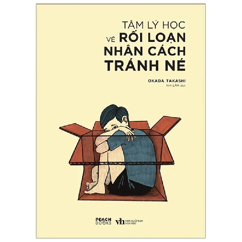 Tâm Lý Học Về Rối Loạn Nhân Cách Tránh Né - OKADA TAKASHI ASB.PO Oreka Blogmeo 230225 390324