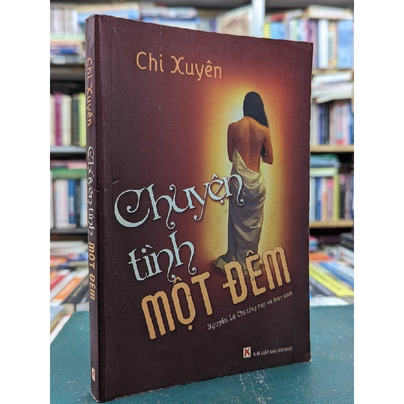 Chuyện tình một đêm - Chi Xuyên 121294