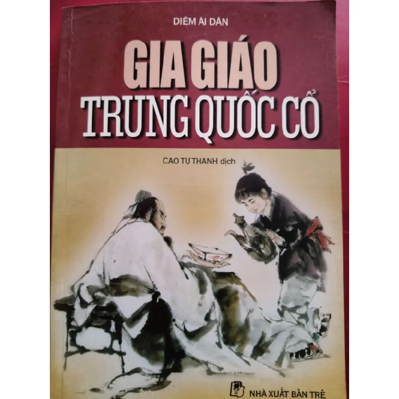 [Sách Cũ SCGR] GIA GIÁO TRUNG QUỐC - DIÊM ÁI DÂN - 2001 - 199 trang LỊCH SỬ - CHÍNH TRỊ - TRIẾT HỌC ANTQ0709 683188