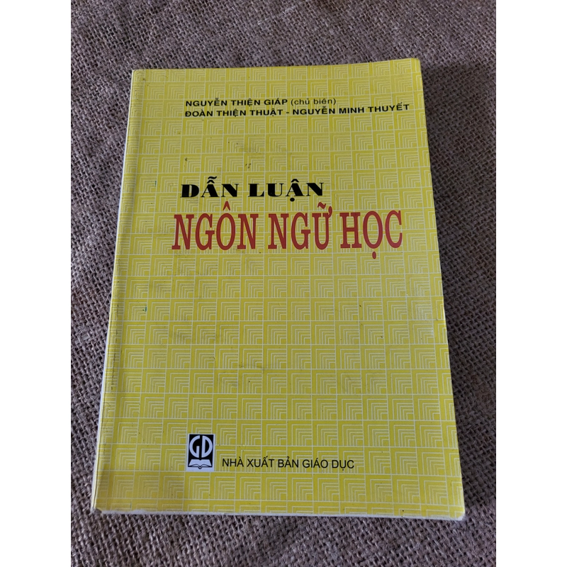 Dẫn luận  ngôn ngữ học _ Nguyễn Thiện Giáp  350158