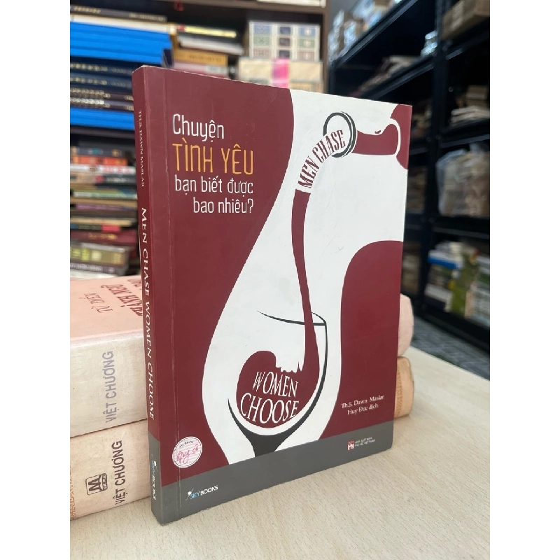 Chuyện tình yêu bạn biết được bao nhiêu - Ths Dawn Maslar 753339