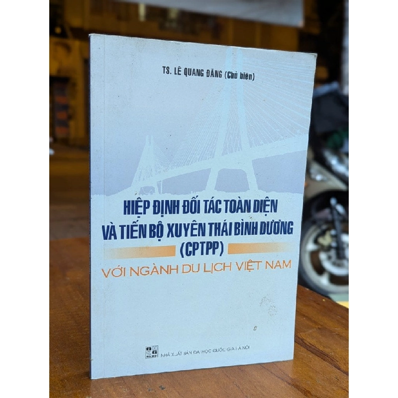 HIỆP ĐỊNH ĐỐI TÁC TOÀN DIỆN VÀ TIẾN BỘ XUYÊN THÁI BÌNH DƯƠNG - LÊ QUANG ĐĂNG 302548