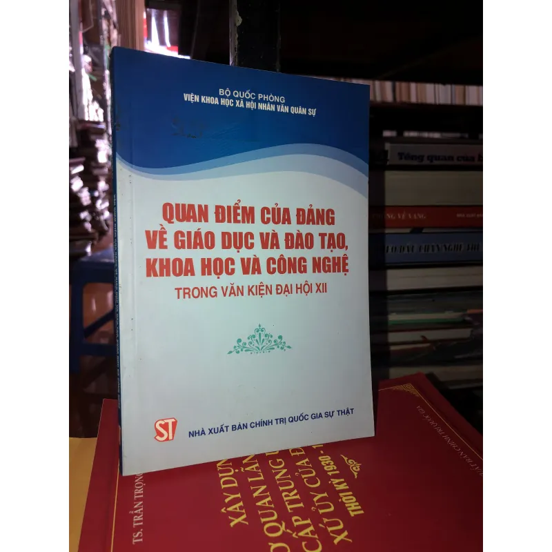 Quan điểm của Đảng về giáo dục và đào tạo, khoa học và công nghệ  758411