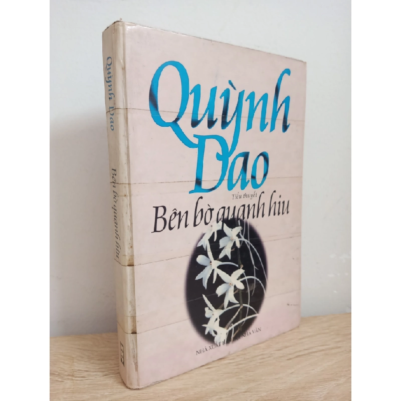[Phiên Chợ Sách Cũ] Bên Bờ Quạnh Hiu (Bìa Cứng) (2002) - Quỳnh Dao S1507 504671
