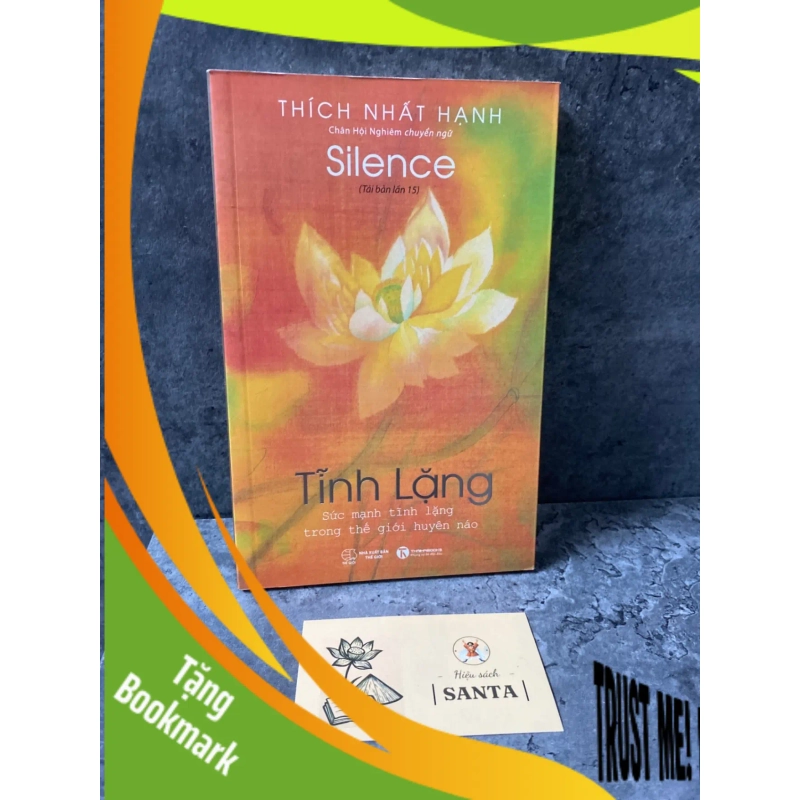 (TẶNG BOOKMARK) Tĩnh lặng- Thích Nhất Hạnh Sách tôn giáo - tâm linh RBK0302 954013