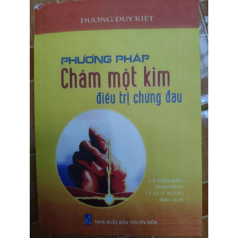 Remake Phương pháp châm một kim điều trị chứng đau - 519 trang (Sách Y học - Sức khỏe - Thể thao) ANTQ1304 1012655