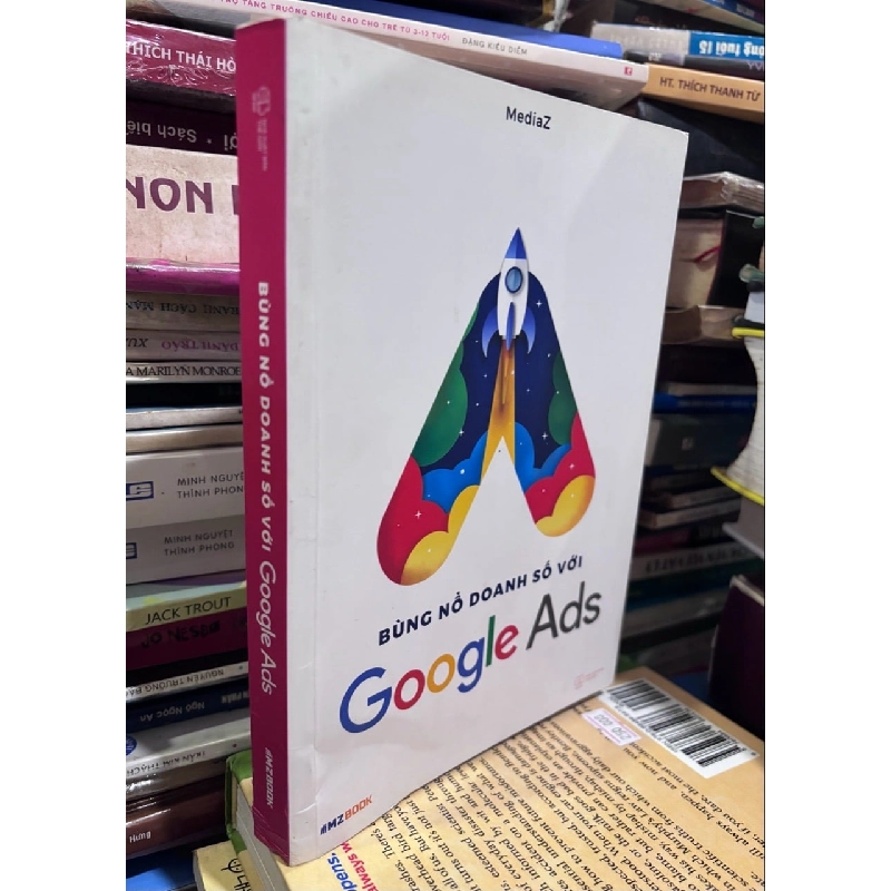 Bùng Nổ Doanh Số Với Google Ads - MediaZ 1005555