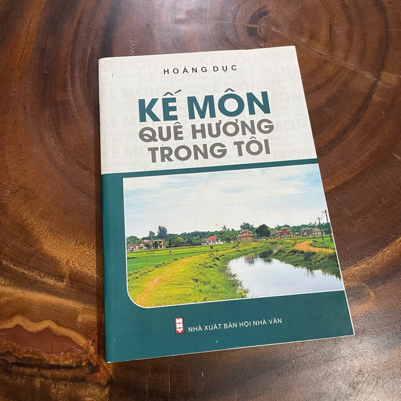 [Có Chữ Ký Tác Giả] II Tựa sách: Kế Môn _ Quê Hương Trong Tôi - Hoàng Dục - 2021 447059