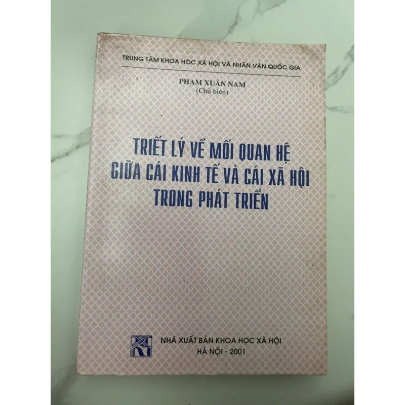 Triết lý về mối quan hệ giữa cái kinh tế và cái xã hội trong phát triển – Phạm Xuân Nam 688959