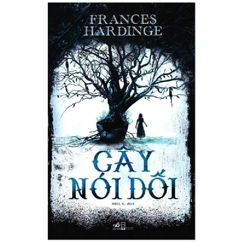 Cây nói dối - Frances Hardinge 2019 New 100% HCM.PO 346793