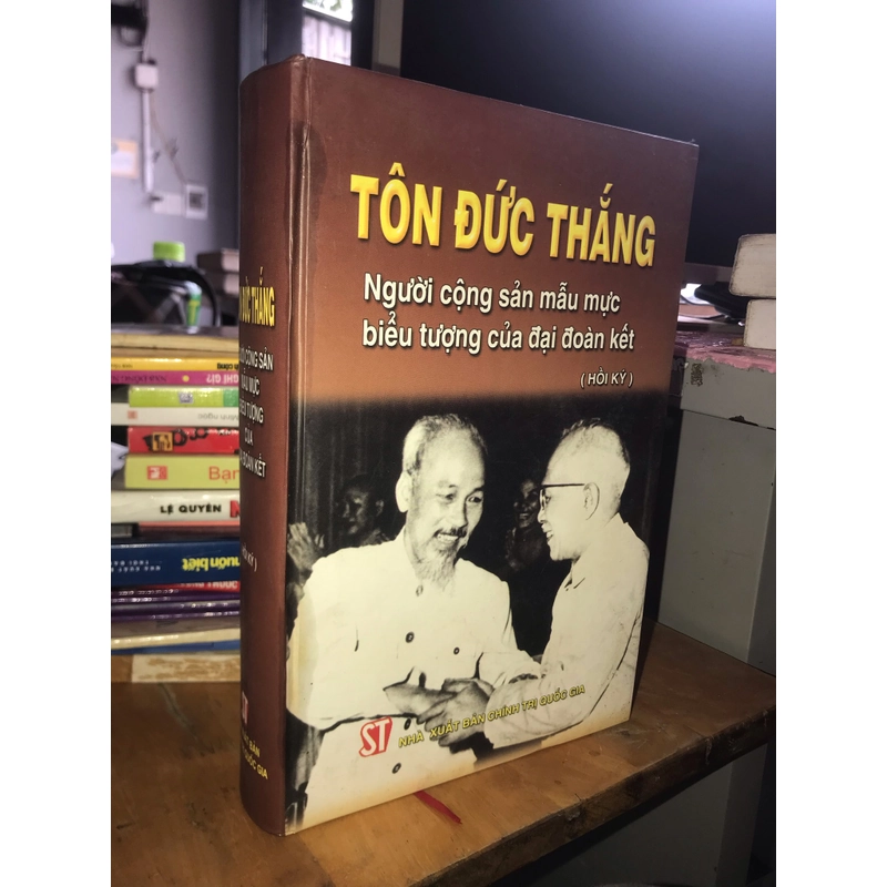 Tôn Đức Thắng - Người cộng sản mẫu mực, biểu tượng của đại đoàn kết  499529