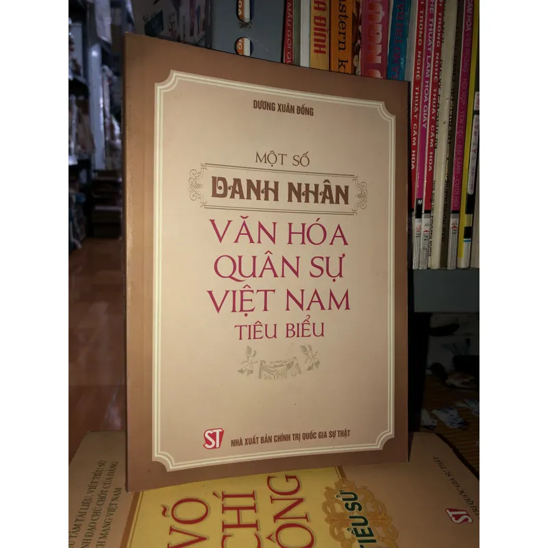 Một số danh nhân văn hoá quân sự Việt Nam tiêu biểu - Dương Xuân Đống 610232