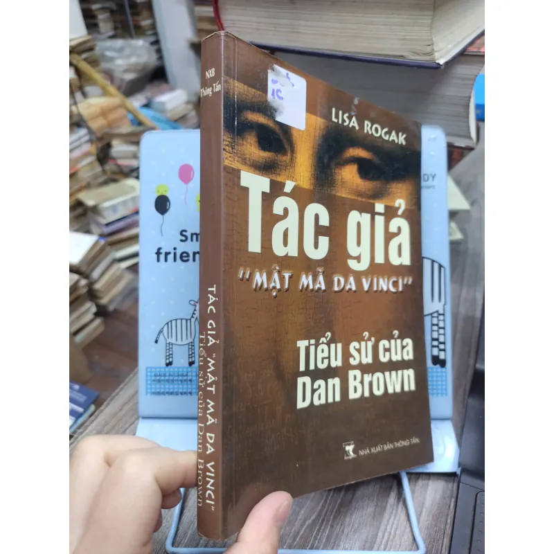 Sách: Tác giả "Mật Mã Da Vinci" Tiểu sử của Dan Brown - TG: Lisa Rogak A2 746073