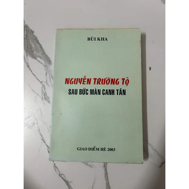 Nguyễn Trường Tộ: Sau Bức Màn Canh Tân – Bùi Kha (Bản Giao Điểm Hè 2003) 990040