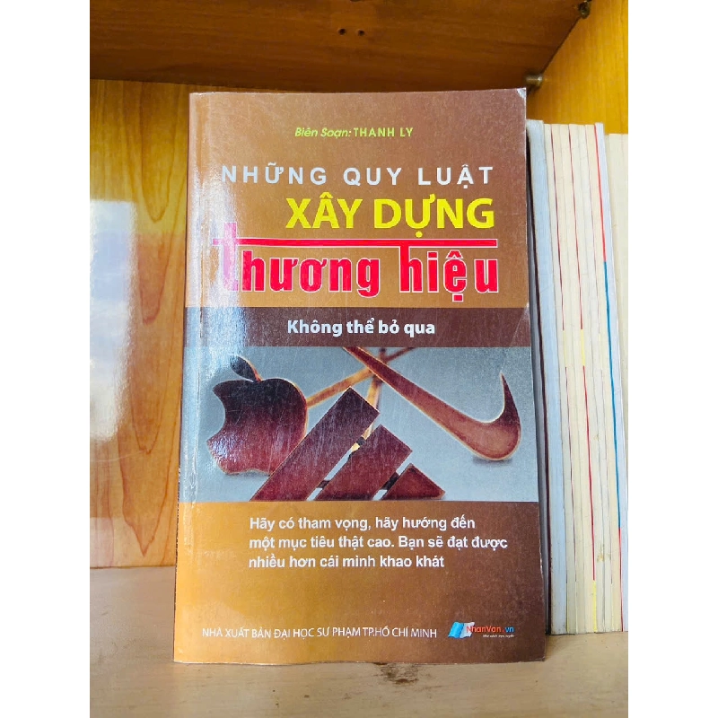 Những quy luật xây dựng thương hiệu không thể bỏ qua - KINH TẾ - TÀI CHÍNH - CHỨNG KHOÁN - VAVO2911-169 712701