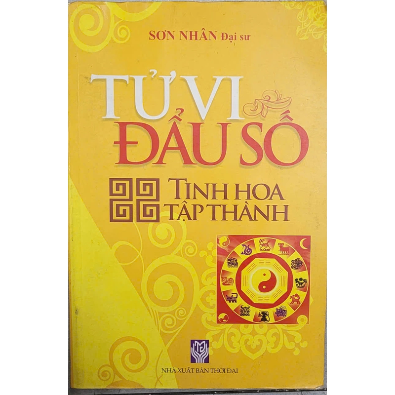Tử Vi Đẩu Số - Tinh Hoa Tập Thành (Sơn Nhân Đại Sư) 452474